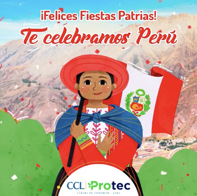  FELICES FIESTAS PATRIAS PERÚ! – Protec